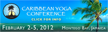 Caribbean Yoga Conference - February 2-5, 2011